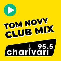 95.5 Charivari - Tom Novy Club Mix radio logo