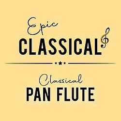 EPIC CLASSICAL - Classical Pan Flute radio logo