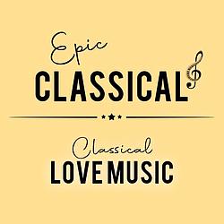 EPIC CLASSICAL - Classical Love Music radio logo