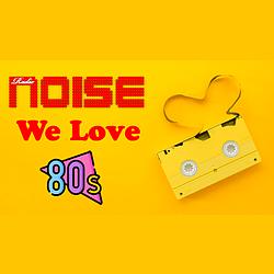 Radio Noise We Love 80s logo