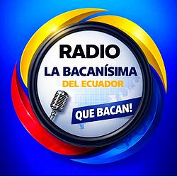 LA BACANISIMA DEL ECUADOR radio logo