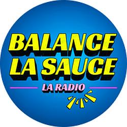 Balance la Sauce - La Radio logo