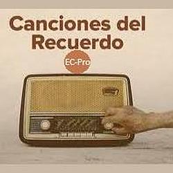 Canciones del recuerdo ECpro radio logo