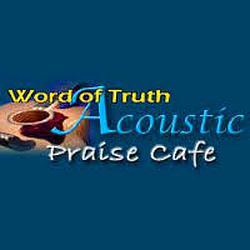Word of Truth Radio - Acoustic Praise Cafe logo