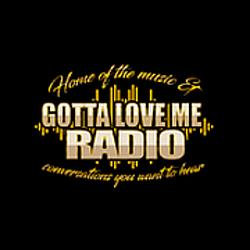 Gotta Love Me Radio logo